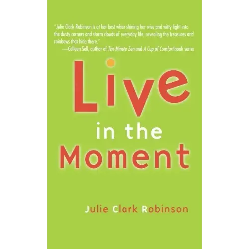 Live in the Moment