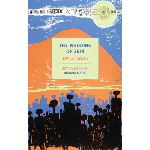 The Wedding of Zein and Other Stories