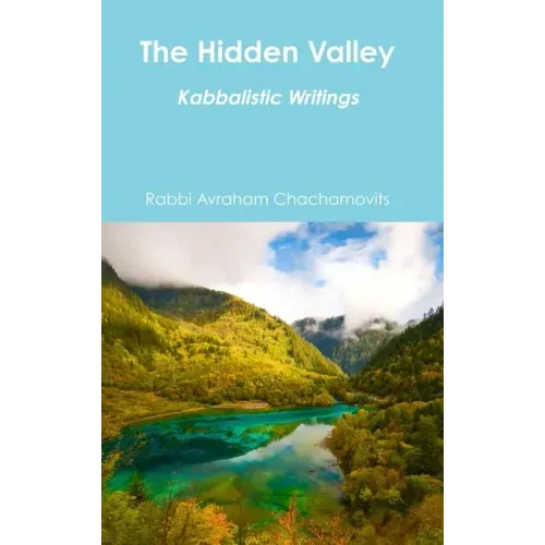 The Hidden Valley: Kabbalistic Writings