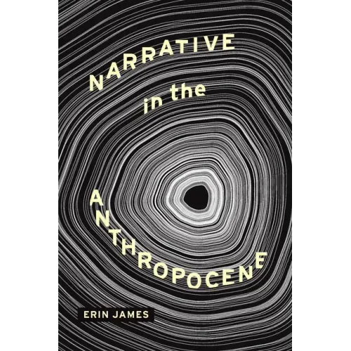 Narrative in the Anthropocene