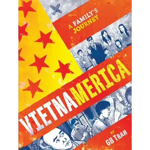 Vietnamerica: A Family's Journey