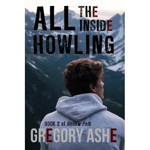 All the Inside Howling