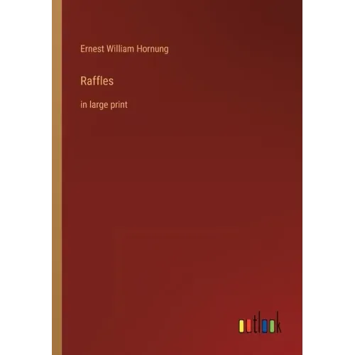 Raffles: in large print