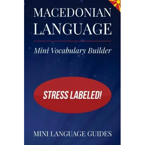 Macedonian Language Mini Vocabulary Builder: Stress Labeled!