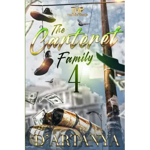 The Carteret Family 4: The Finale