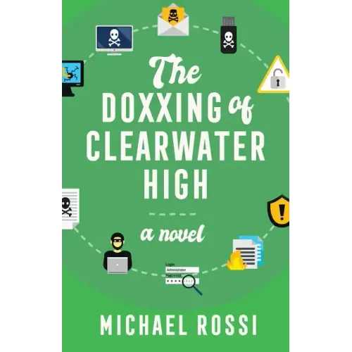 The Doxxing of Clearwater High