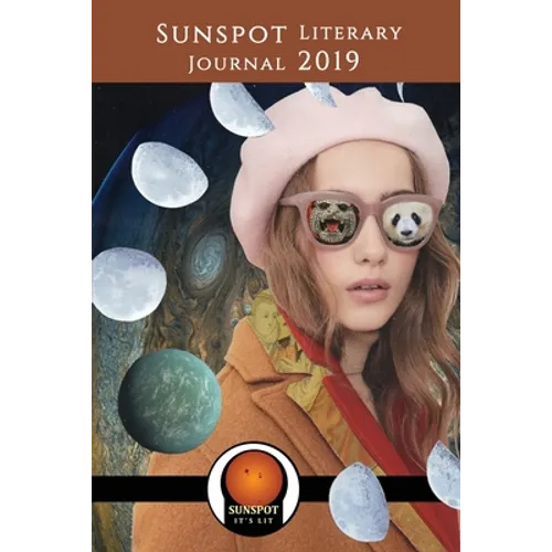 Sunspot Literary Journal 2019: Writing a New World