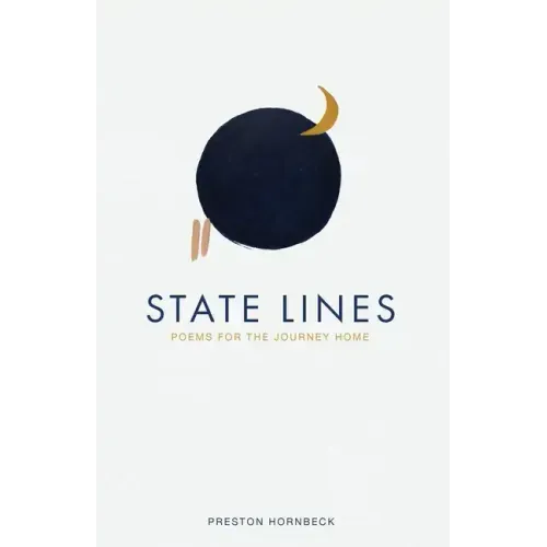 State Lines: Poems for the Journey Home