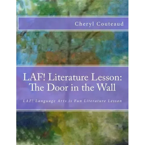 LAF! Literature Lesson: The Door in the Wall by Marguerite de Angeli: LAF! Language Arts is Fun Literature Lesson