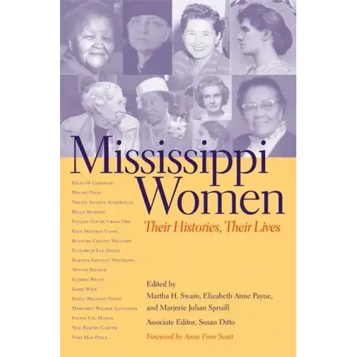 Mississippi Women: Their Histories, Their Lives