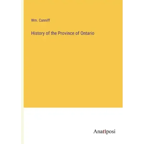 History of the Province of Ontario