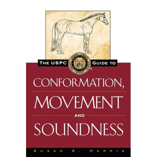 The Uspc Guide to Conformation, Movement and Soundness