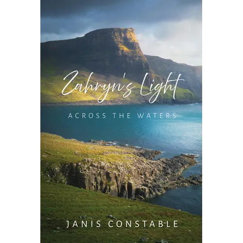 Zahryn's Light: Across the Waters