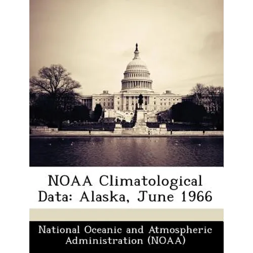 Noaa Climatological Data: Alaska, June 1966