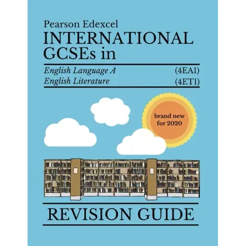 Pearson Edexcel International GCSE in English Literature and Language 2020 Revision Guide