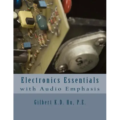 Electronics Essentials With Audio Emphasis