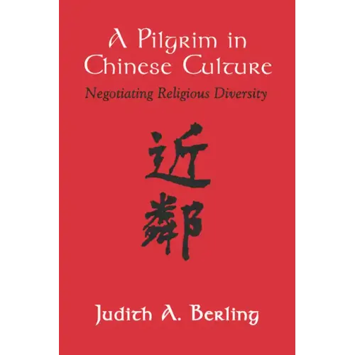 A Pilgrim in Chinese Culture