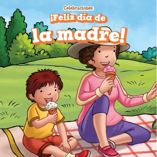 ¡Feliz Día de la Madre! (Happy Mother's Day!)