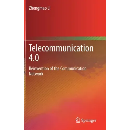 Telecommunication 4.0: Reinvention of the Communication Network