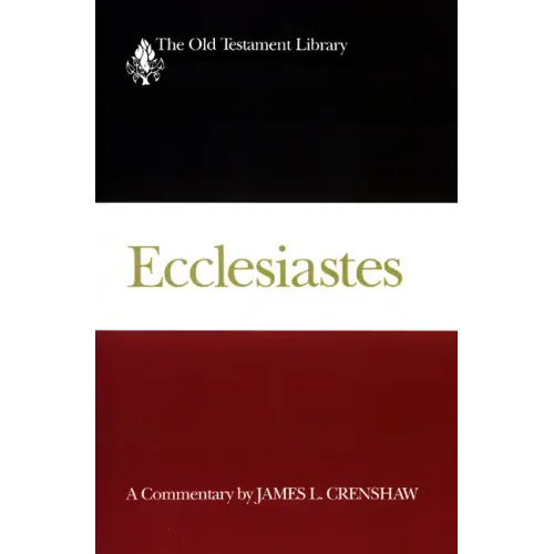 Ecclesiastes: Interpretation: A Bible Commentary for Teaching and Preaching
