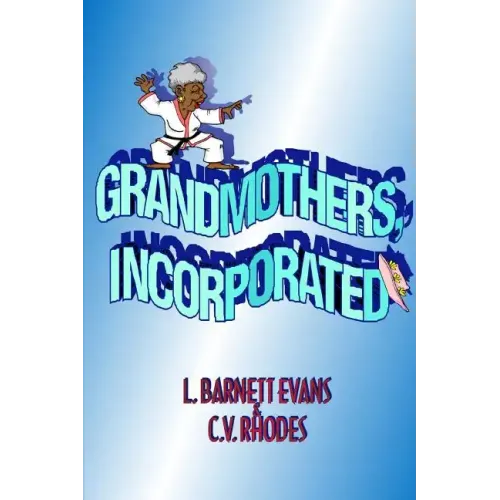 Grandmothers, Incorporated
