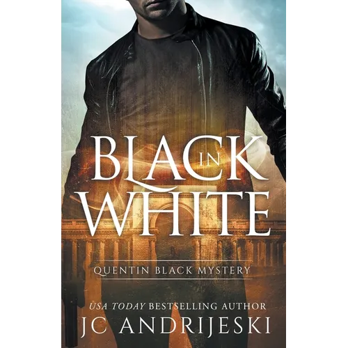 Black In White (Quentin Black Mystery #1): Quentin Black World