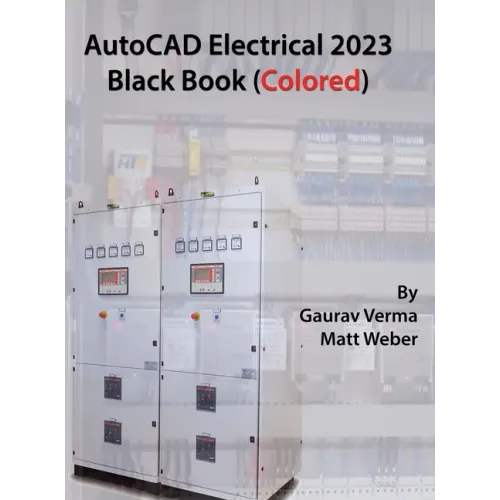 AutoCAD Electrical 2023 Black Book (Colored)