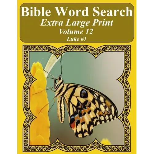 Bible Word Search Extra Large Print Volume 12: Luke #1