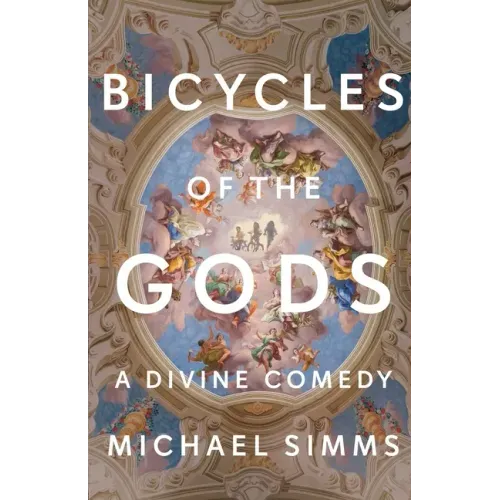 Bicycles of the Gods: A Divine Comedy