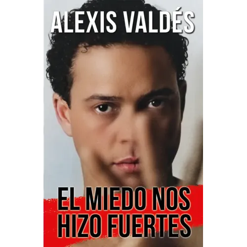 El Miedo Nos Hizo Fuertes / Fear Made Us Strong