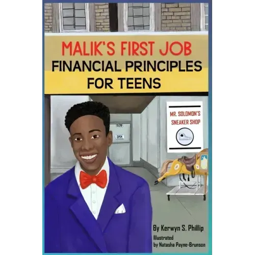 Malik's First Job: Financial Tips for Teens and Young Adults