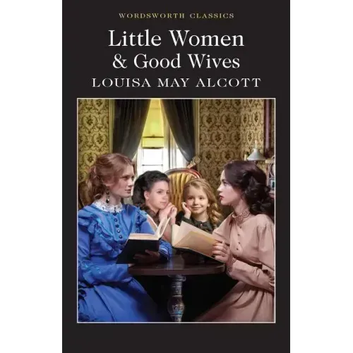 Little Women & Good Wives