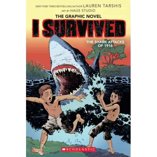 I Survived the Shark Attacks of 1916: A Graphic Novel (I Survived Graphic Novel #2): Volume 2