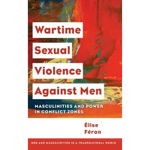 Wartime Sexual Violence against Men