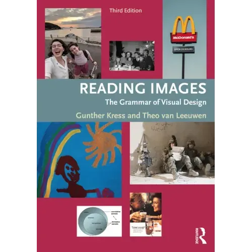 Reading Images: The Grammar of Visual Design