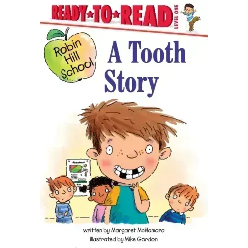 A Tooth Story: Ready-To-Read Level 1