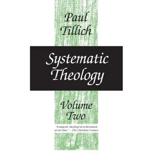 Systematic Theology, Volume 2: Volume 2