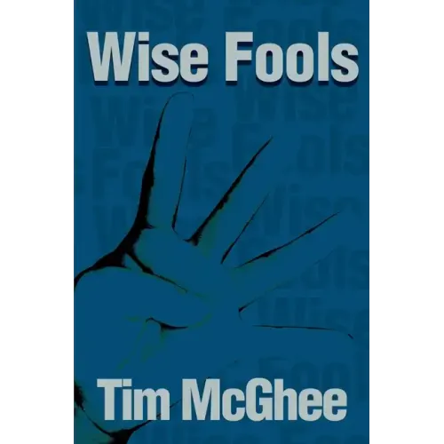Wise Fools