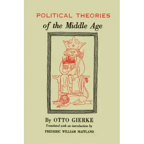 Political Theories of the Middle Age