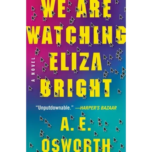 We Are Watching Eliza Bright