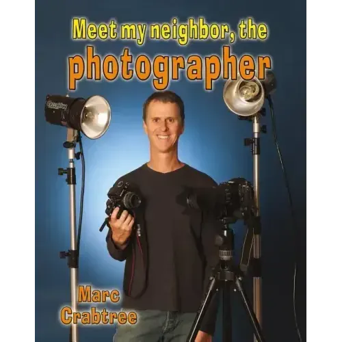 Meet My Neighbor, the Photographer
