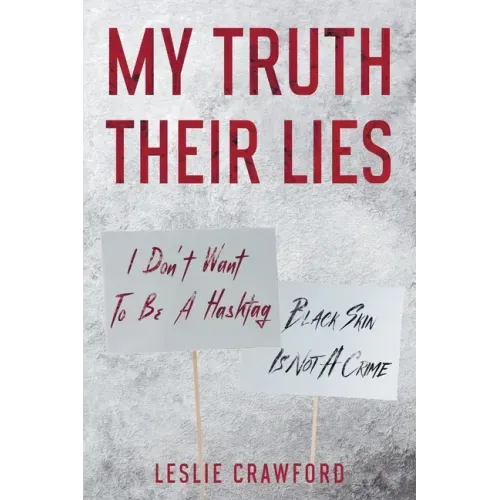 My Truth Their Lies