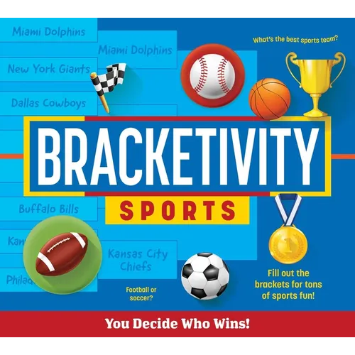 Bracketivity Sports: You Decide Who Wins! Volume 4