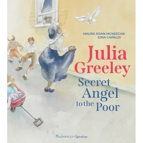 Julia Greeley: Secret Angel to the Poor
