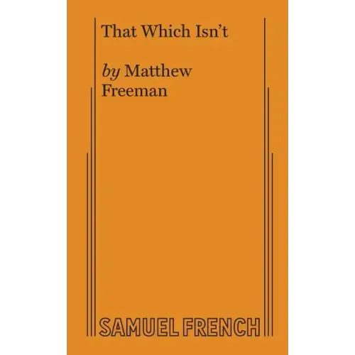 That Which Isn't