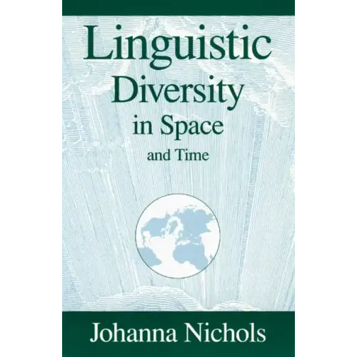 Linguistic Diversity in Space and Time