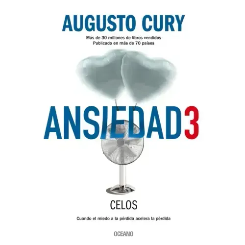 Ansiedad 3. Celos: Cuando El Miedo a la Pérdida Acelera La Pérdida