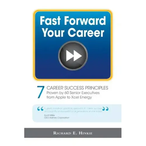 Fast Forward Your Career - 7 Career Success Principles
