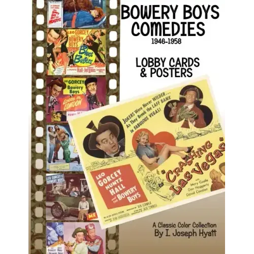 The Bowery Boys Comedies: Posters and Lobby Cards