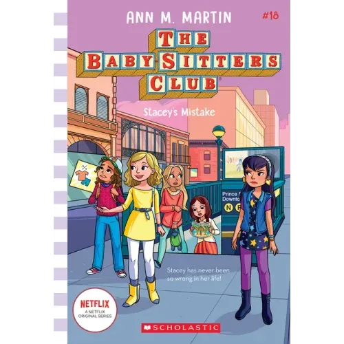 Stacey's Mistake (the Baby-Sitters Club #18): Volume 18